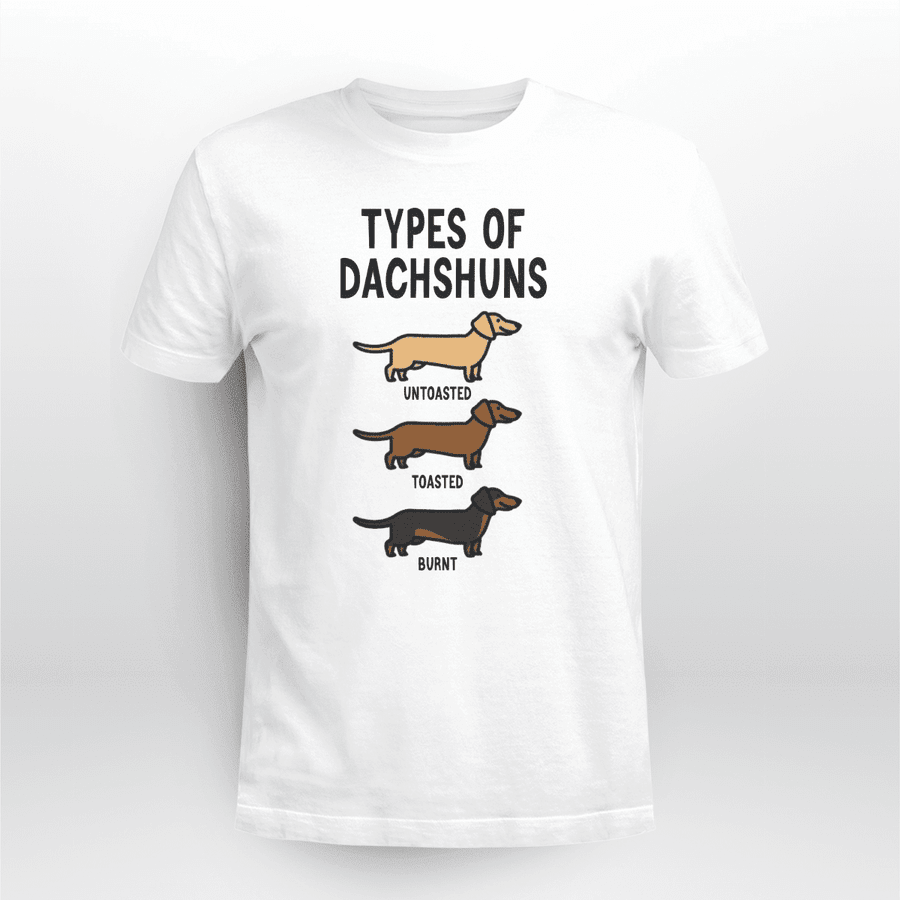 Types Of Dachshund Shirt
