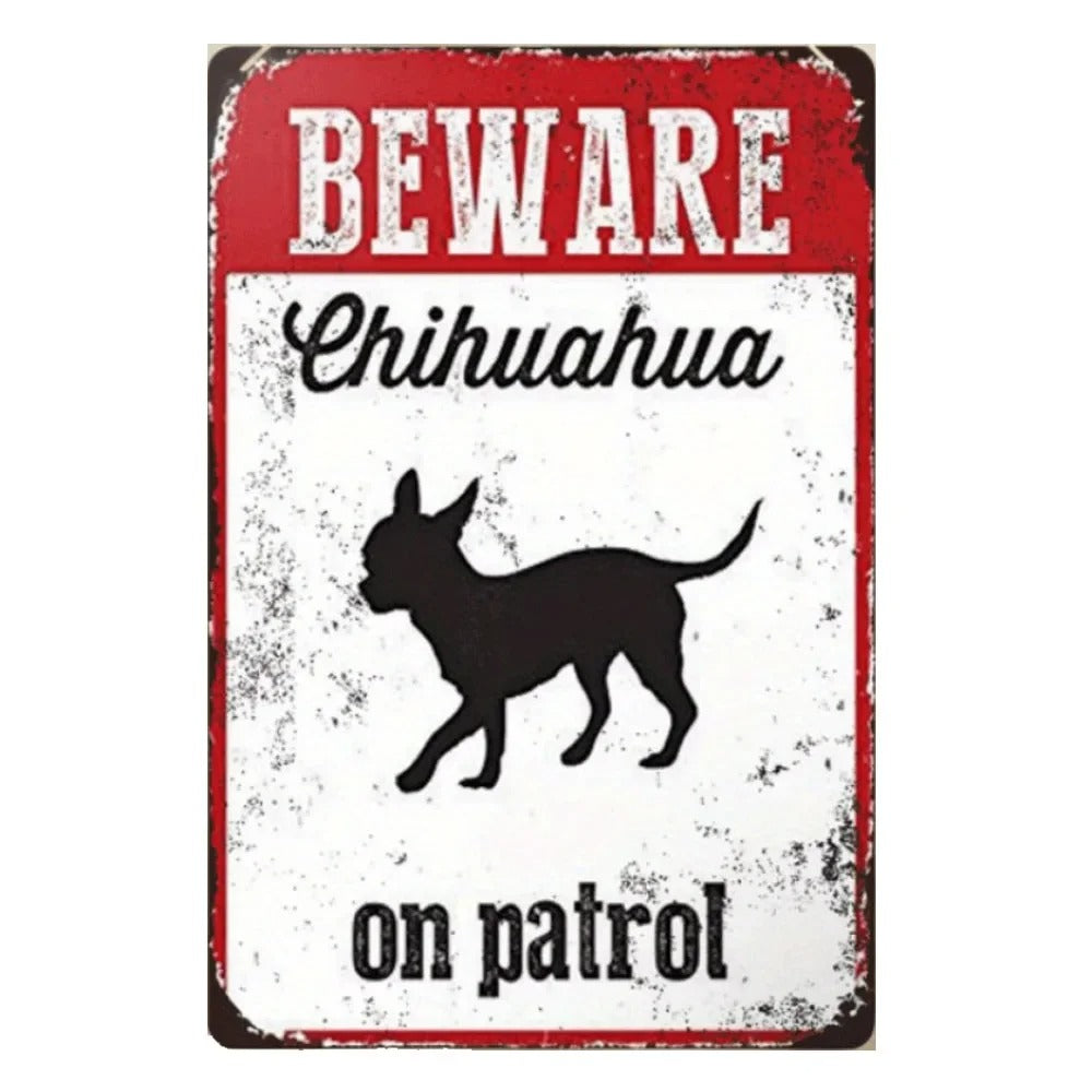 Rustic Chihuahua “On Patrol” Sign