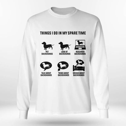 Dachshund Things I do In My Spare Time Tee