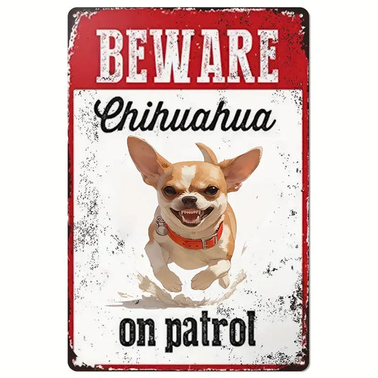 Metal Chihuahua Warning Sign